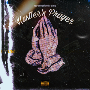 Hustlers Prayer