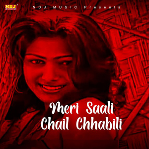 Meri Saali Chail Chhabili