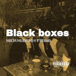 hisohkah-Black boxes（MK14 remix）