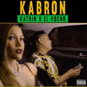 Kabron (feat. El Pocho)