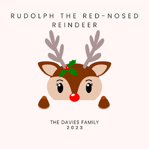 Rudolph, the Red-Nosed Reindeer