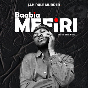 Baabia Mefiri (ORIGINAL)