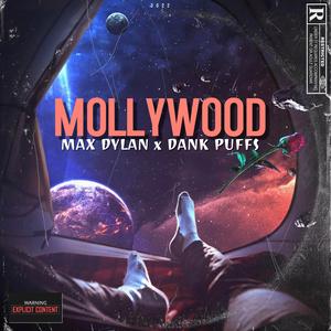 Mollywood (feat. Max Dylan)