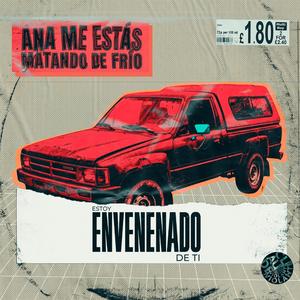 ESTOY ENVENENADO DE TI