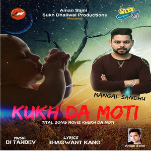 Kukh Da Moti (Title Track)