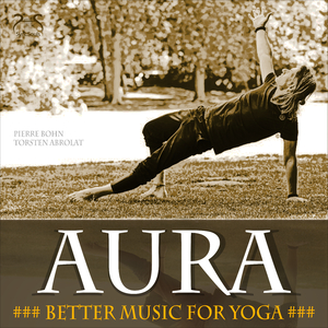 Aura (Better Music for Yoga)