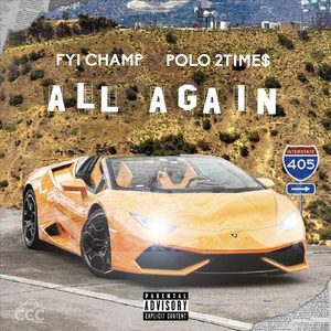 All Again (feat. Polo 2time$)