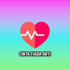 Cinta Tiada Arti