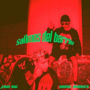Salimos del Barrio (feat. Javo MG)