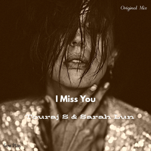 I Miss You