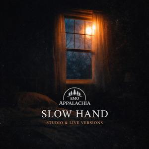 Slow Hand (Emo Version)