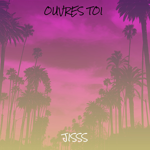 Ouvres toi
