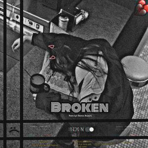 Broken
