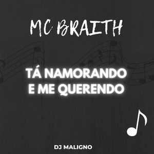 Tá Namorando e Me Querendo