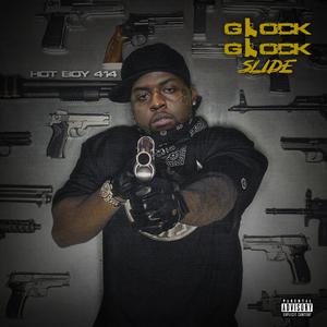 Glock Glock Slide (feat. Mr Hanky)