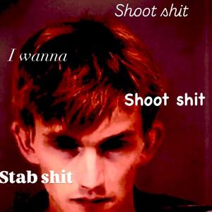 Shoot shit Stab shit (feat. TrippE Da Phonk)