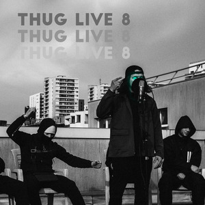 THUG LIVE 8