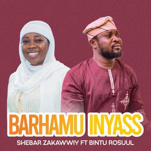 BARHAMU INYASS (feat. Binturosul)