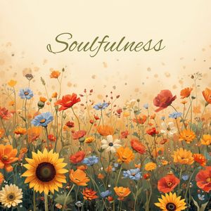 Soulfulness