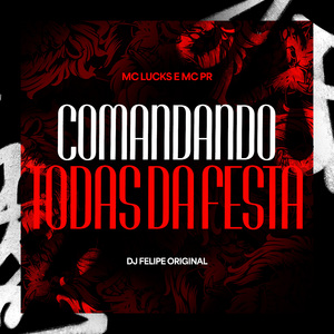 Comandando Todas da Festa