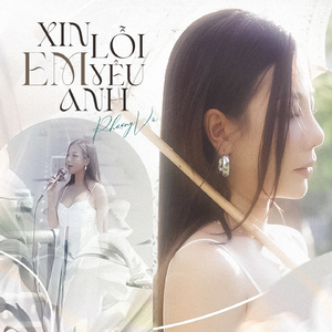 Xin Lỗi Em Yêu Anh (Lofi Version)