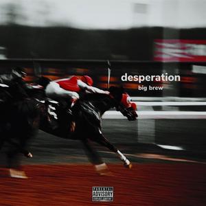 Desperation