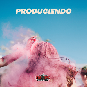 PRODUCIENDO