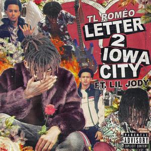 Letter 2 Iowa City (feat. Lil Jody)