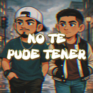 No te pude tener