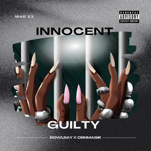 Innocent or Guilty