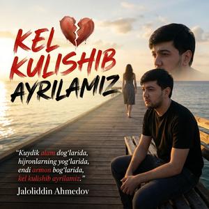 Kel Kulishib Ayrilamiz