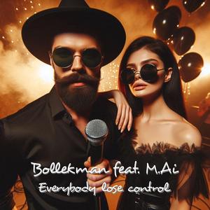 Everybody lose control