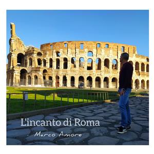 L'incanto di Roma