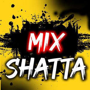 SHATTA MIX pt2
