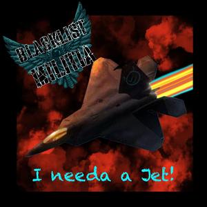 I Needa Jet