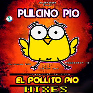 El Pollito Pio (Cumbia Mix)