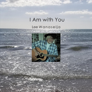 I Am with You