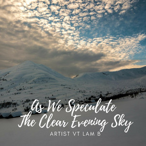 As We Speculate The Clear Evening Sky Ver 4