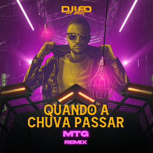MTG Quando a Chuva Passar (Remix)