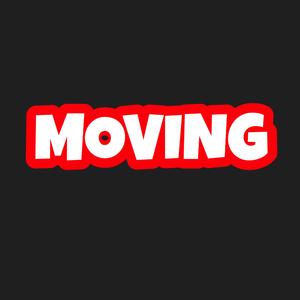 MOVING