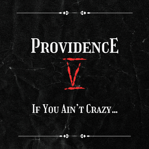 If You Ain't Crazy...