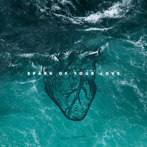 Spark Of Your LOve