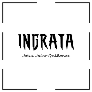 Ingrata