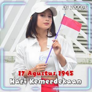 Hari Kemerdekaan - 17 Agustus 1945