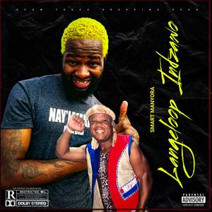 Langeloop indzawo (feat. Ibhubeselimnhlophe)