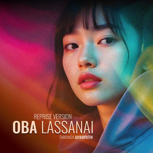 Oba Lassanai (Reprise Version)