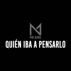 Quién Iba a Pensarlo