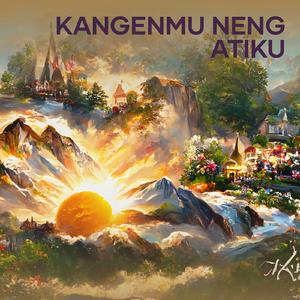Kangenmu neng atiku