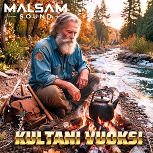 KULTANI VUOKSI
