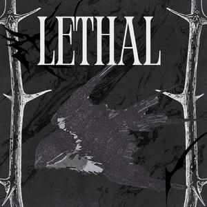 LETHAL